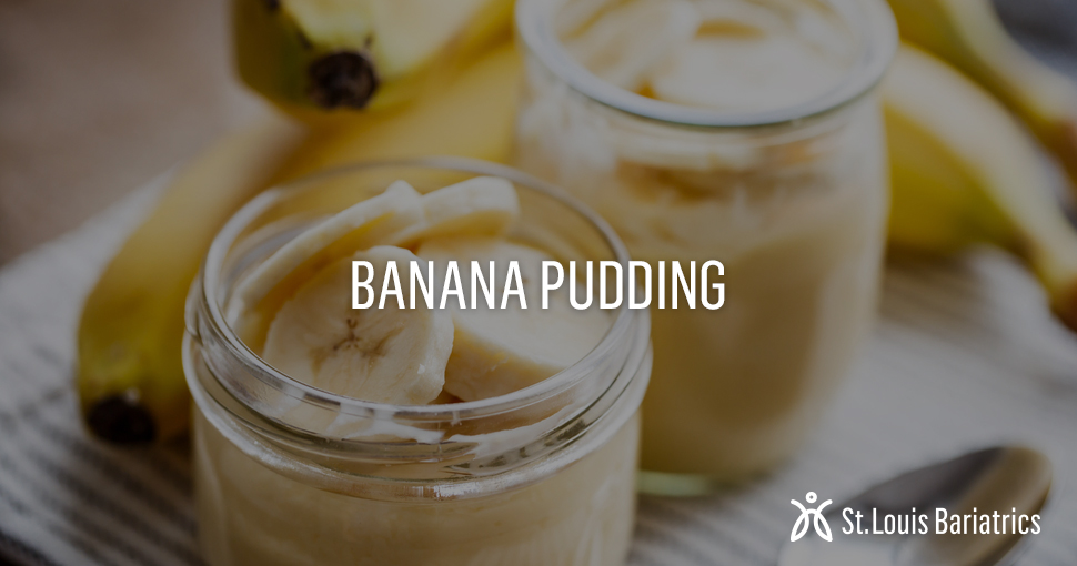 St_Louis_Bariatrics_Banana_Pudding